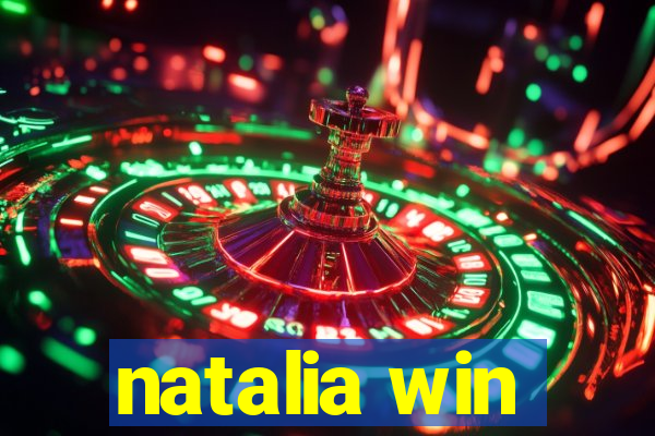 natalia win